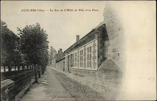 Ak Guiscard Oise, La Rue de l'Hotel de Ville et la Place