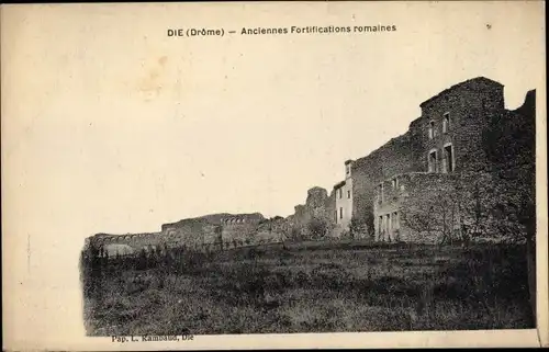 Ak Die Drome, Anciennes Fortifications romaines