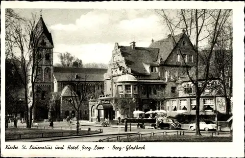 Ak Bergisch Gladbach Nordrhein Westfalen, Kirche St. Laurentius, Hotel Berg. Löwe