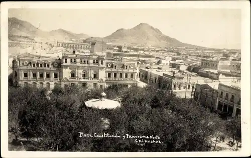 Ak Chihuahua Mexiko, Plaza Constitucion y Panorama Norte