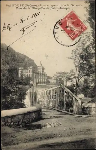 Ak Saint Uze Drome, Pont suspendu de la Galaure, Vue de la Chapelle de Saint Joseph