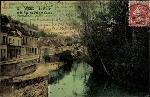 Ak Dreux Eure et Loir, La Blaise et la Rue des Caves