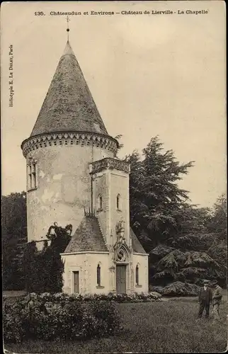 Ak Châteaudun Eure et Loir, Chateau de Lierville, La Chapelle