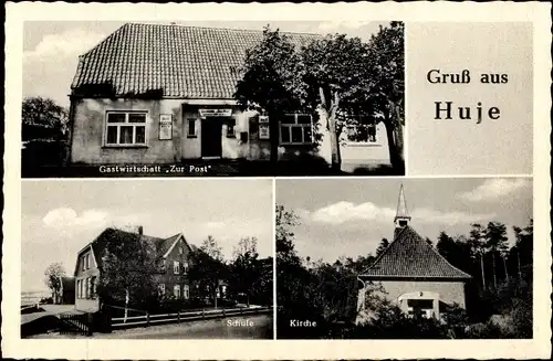 Ak Huje in Schleswig Holstein, Gasthof Zur Post, Schule, Kirche
