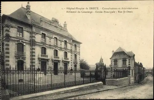 Ak Dreux Eure et Loir, Hopital Hospice, Consulations et Administration