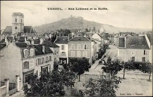Ak Vesoul Haute Saône, Rue Leblond et la Motte
