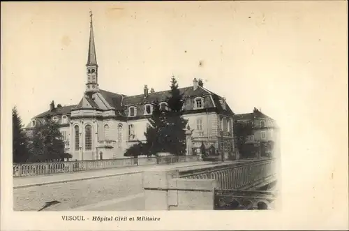 Ak Vesoul Haute Saône, Hopital Civil et Militaire