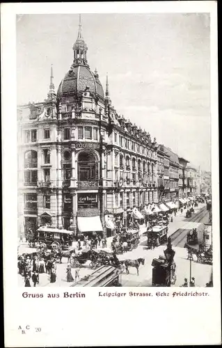 Ak Berlin Mitte, Leipzigerstraße, Ecke Friedrichstraße