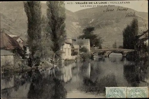 Ak Vuillafans Doubs, La Loue en Aval du Pont