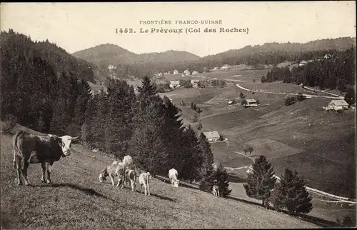 Ak Le Prévoux Kanton Neuenburg Neuchâtel, Frontiere Franco Suisse, Col des Roches