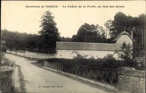 Ak Dreux Eure et Loir, Le Chalet de la Foret, au Gie des Grues