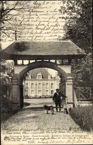 Ak Dreux Eure et Loir, Porte Normande, Entree du Chateau de Fermaincourt