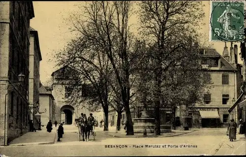 Ak Besançon Doubs, Place Marutaz, Porte d'Arenes