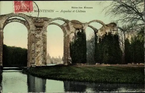 Ak Maintenon Eure et Loir, Acqueduc et Chateau