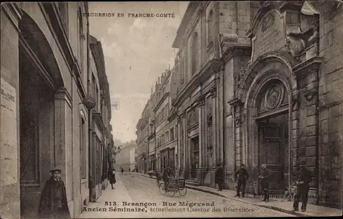 Ak Besançon Doubs, Rue Megevand, Ancien Seminaire, Caserne des Reservistes