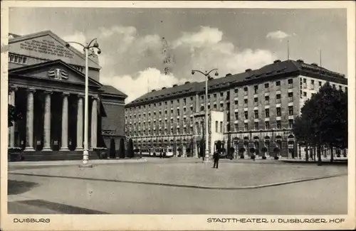 Ak Duisburg im Ruhrgebiet, Stadttheater, Duisburger Hof