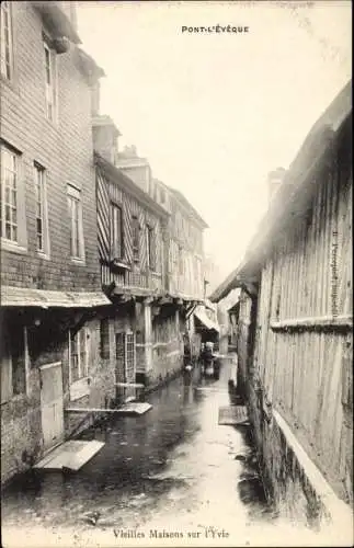 Ak Pont l Eveque Calvados, Vieilles Maisons sur l'Yvie