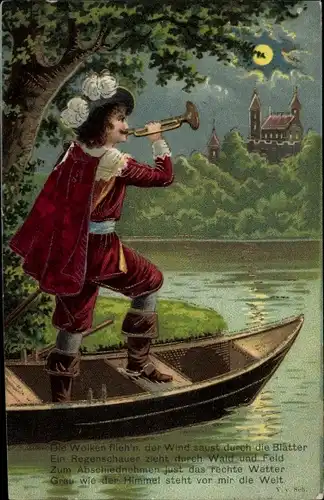 Mondschein Ak Trompeter von Säckingen im Boot, Die Wolken flieh'n, Der Wind saust durch die Blätter