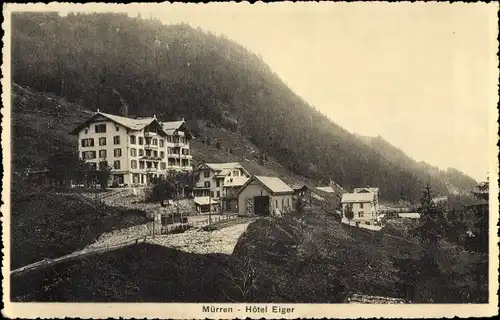 Ak Mürren Kanton Bern Schweiz, Hotel Eiger