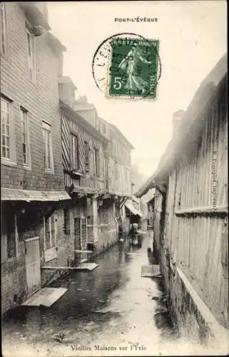 Ak Pont l Eveque Calvados, Vieilles Maisons sur l'Yvie