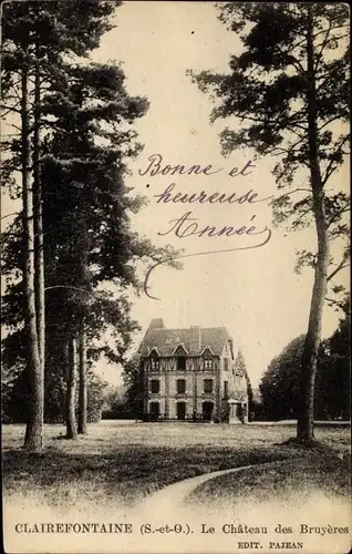 Ak Clairefontaine Yvelines, Le Chateau des Bruyeres