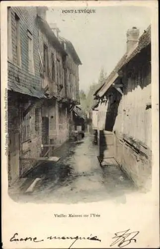 Ak Pont l Eveque Calvados, Vieilles Maisons su l'Yvie