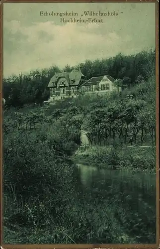 Ak Hochheim Erfurt in Thüringen, Erholungsheim Wilhelmshöhe