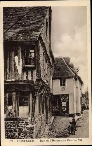 Ak Honfleur Calvados, Rue de l'Homme de Bois