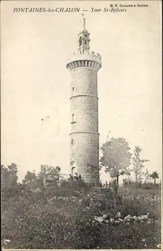 Ak Fontaines les Chalon Saône et Loire, Tour St. Hilaire