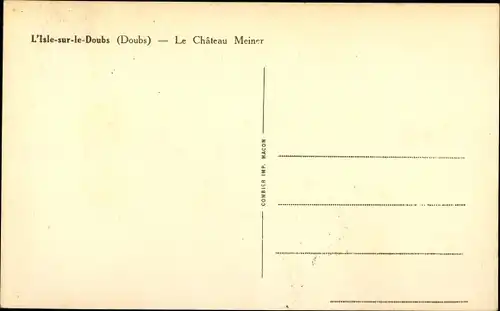 Ak L'Isle sur le Doubs, Le Chateau Meiner