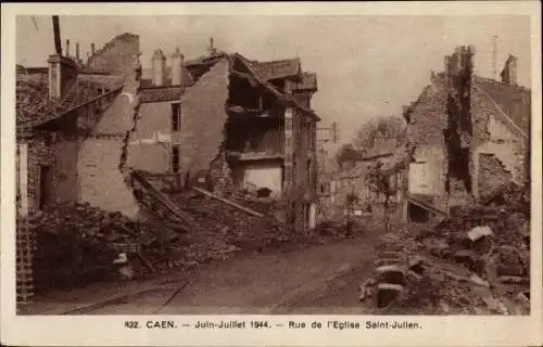 Ak Caen Calvados, Rue de l'Eglise Saint Julien, 1944, Kriegszerstörungen