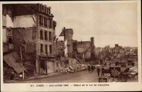 Ak Caen Calvados, Debut de la rue de Vaucelles, 1944, Kriegszerstörungen