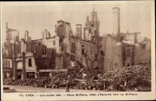 Ak Caen Calvados, Place Saint Pierre, Hotel d'Escoville, 1944, Kriegszerstörungen