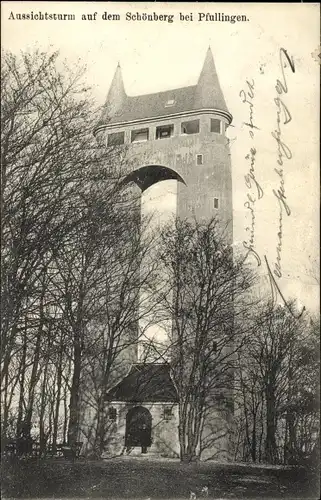 Ak Pfullingen in der Schwäbischen Alb, Aussichtsturm auf dem Schönberg