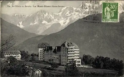 Ak Mont Blanc Haute Savoie, Vue des Hôtels en Savoie