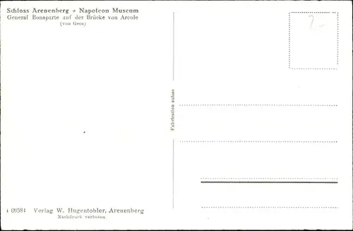 Ak Salenstein Kt. Thurgau, Schloss Arenenberg, Napoleon Museum, General Bonaparte, Brücke v. Arcole