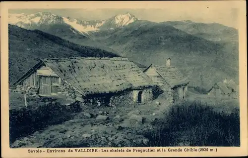 Ak Valloire Savoie, Les chalets de Pragoutier et le Grande Chible