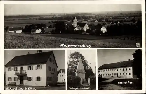 Ak Ampermoching Hebertshausen an der Amper Bayern, Bäckerei, Kriegerdenkmal, Gasthof Post