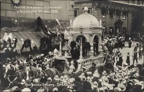Ak Augsburg in Schwaben, Festzug zur Jahrhundertfeier 1906, Festwagen Gruppe Spengler
