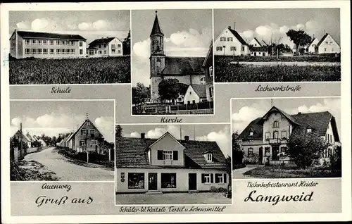 Ak Langweid am Lech, Kirche, Schule, Bahnhofrestaurant Heider, Auenweg, Handlung Schüler W. Reitzle