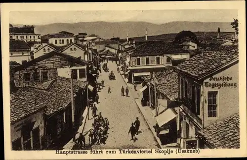 Ak Skopje Üsküb Mazedonien, Hauptstraße zum Türkenviertel, Gebäude Deutsche Tageszeitung