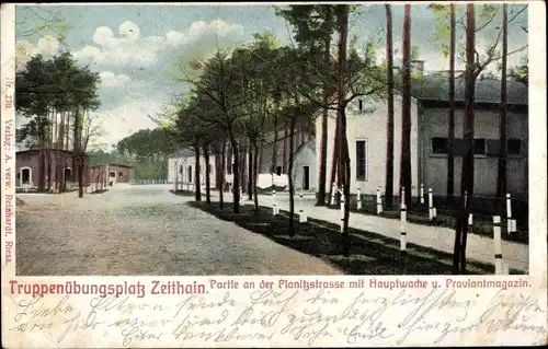Ak Zeithain in Sachsen, Truppenübungsplatz, Planitzstraße, Hauptwache, Proviantmagazin