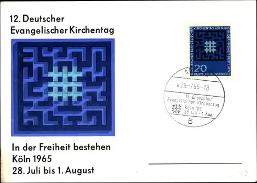 Maximum Ak Köln am Rhein, 12. Deutscher Evangelischer Kirchentag 1965, In der Freiheit bestehen