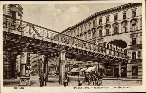 Ak Berlin Schöneberg, Bülowstraße, Hausdurchfahrt der Hochbahn
