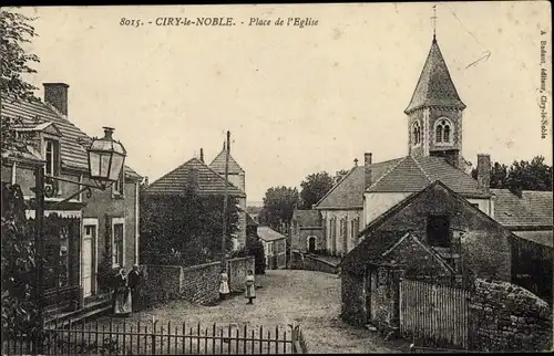 Ak Ciry le Noble Saône et Loire, Place de l'Eglise