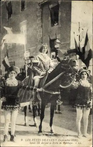 Ak Cluny Saône-et-Loire, Les Fetes, Louis IX devant la Porte de l'Abbaye