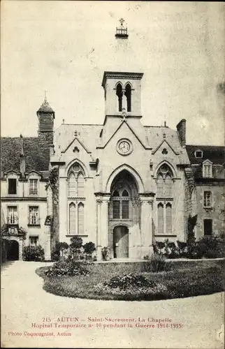 Ak Autun Saône-et-Loire, Saint Sacrement, La Chapelle, Hopital Temporaire, Guerre 1914-1915