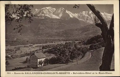 Ak Sallanches Haute Savoie, Belvedere Hotel et le Mont Blanc, Route de Sallanches-Megeve