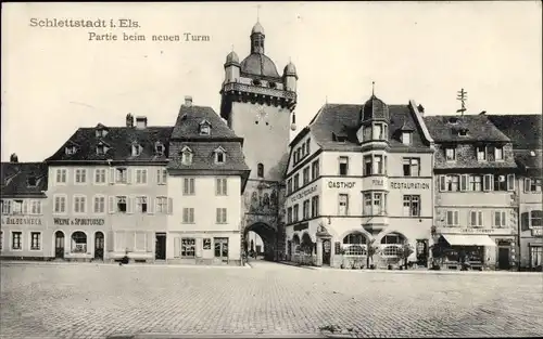 Ak Sélestat Schlettstadt Elsass Bas Rhin, Neuer Turm, Gasthof, Restauration