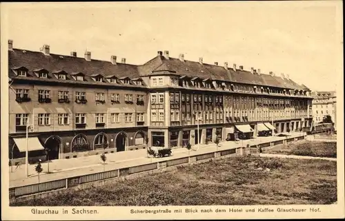 Ak Glauchau in Sachsen, Scherbergstraße mit Blick nach dem Hotel und Café Glauchauer Hof